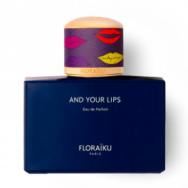 floraiku and your lips