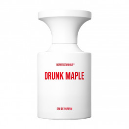 borntostandout drunk maple