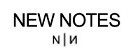 NEW NOTES